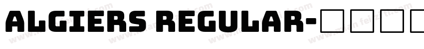 Algiers Regular字体转换
